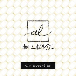 Carte des Fêtes Alexis Ladvie