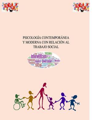 Psicología Contemporánea Y Moderna Con Relaciòn Al Trabajo Social Del Siglo Xxi