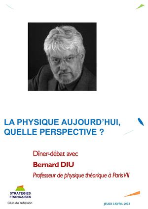 Bernard DIU, professeur de physique théorique à Paris VII