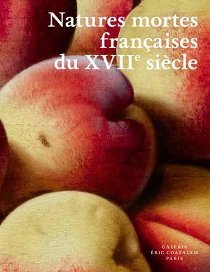 Natures mortes françaises du XVIIe siècle