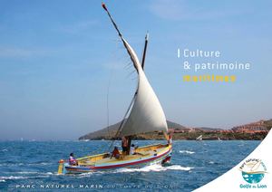 Richesses du golfe du Lion - culture et patrimoine maritimes - Parc naturel marin du golfe du Lion