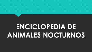 Enciclopedia de Animales Nocturnos