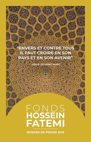 FONDS HOSSEIN FATEMI - DOSSIER DE PRESSE 2019