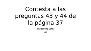 Contesta A Las Preguntas 43 Y 44 De