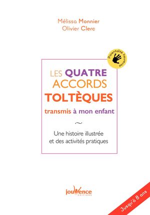 Extrait Quatre Accords Tolteques Enfant