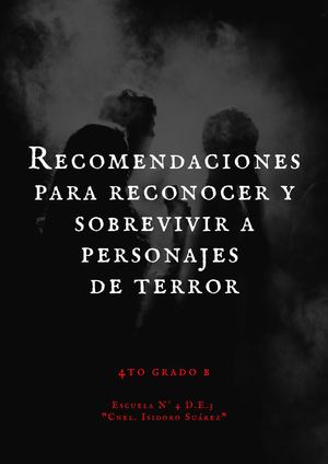 Recomendaciones para reconocer y sobrevivir a personajes de terror