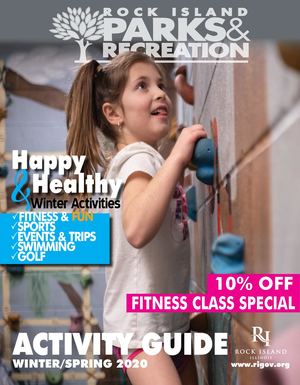 Rock Island Parks & Recreation Winter/Spring 2020 Activity Guide