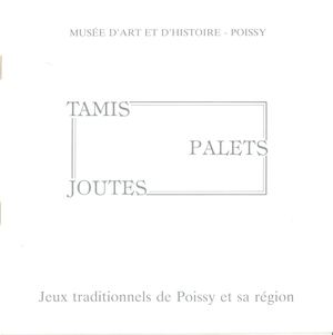 Tamis Palets Joutes - Jeux traditionnelds de Poissy et sa région
