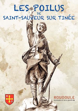 La grande guerre et Saint Sauveur sur Tinée