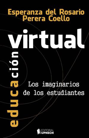 Educación Virtual. Los imaginarios de los estudiantes