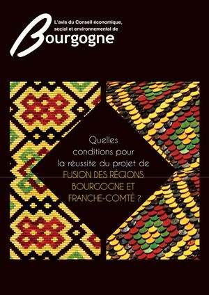 Quelles conditions pour la réussite du projet de fusion des régions Bourgogne et FC ?