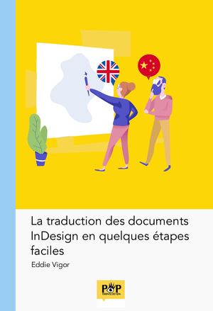 La Traduction Des Documents In Design En Quelques Étapes Faciles