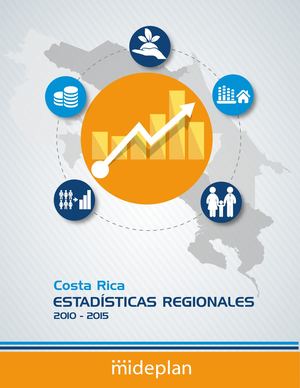 Costa Rica Estadisticas Regionales 2010 2015