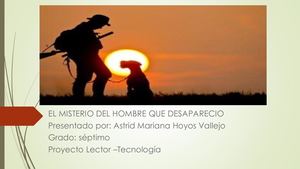 Resumen El Misterio Del Hombre Que Desaparecio