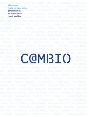 19 Ensayos Fundamentales Sobre Como Internet Esta Cambiando Nuestras Vidas