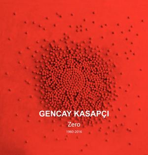 Gencay Kasapci Zero 1960 2016