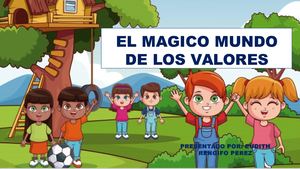 El Mágico Mundo De Los Valores