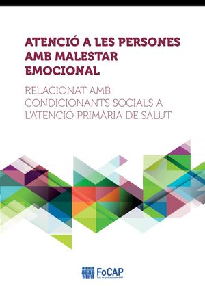Atención A Les Persones Amb Malestar Emocional Relacionat Amb Condicionants Socials