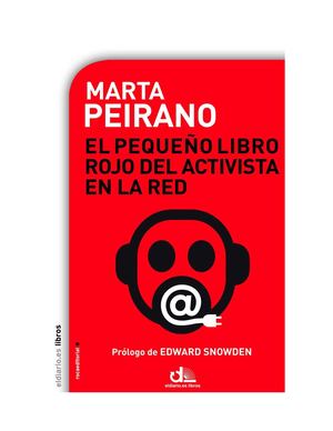 Manual Antispy Pequeno Libro Rojo Del Activista Marta Peirano