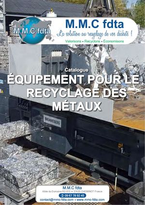 3 - Équipement pour le recyclage des métaux ferreux et non ferreux