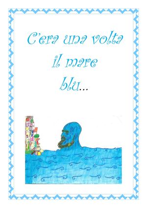 C'era Una Volta Il Mare Blu