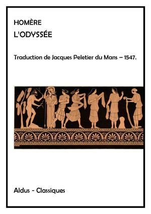 L'Odyssée d'Homère - Traduction Peletier du Mans
