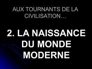 Naissance Modernité