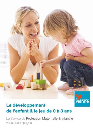 Le développement de l’enfant & le jeu de 0 à 3 ans
