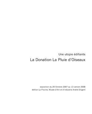 Une Utopie Edifiante, La Donation La Pluie d'Oiseaux