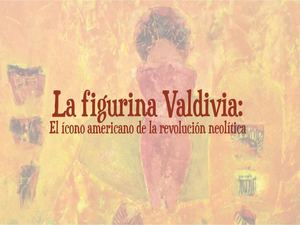 La Figurina Valdivia: El Ícono Americano de la Revolución Neolítica
