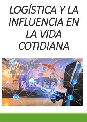 Logística Y Su Influencia En La Vida