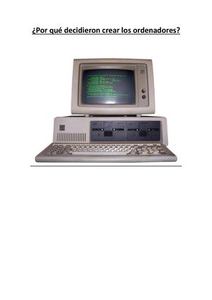 Por Qué Decidieron Crear Los Ordenadores