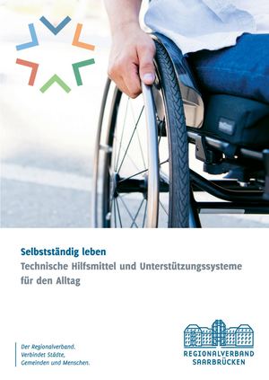 Selbstständig leben - Technische Hilfsmittel und Unterstützungssysteme für den Alltag