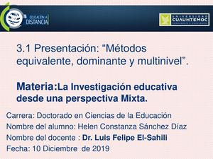 3.1 Presentación: “Métodos equivalente, dominante y multinivel”.