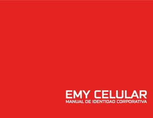Manual De Identidad Corporativa Emy celular By Jhon Gómez Derechos reservados