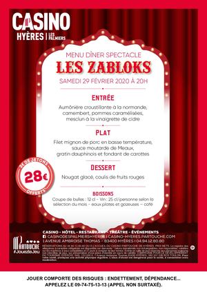 Casino Hyeres - dîner spectacle les Zabloks 29-02-2020 prix