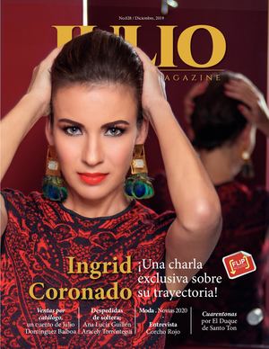 Julio Magazine Diciembre Ingrid Coronado-Karina Castañón
