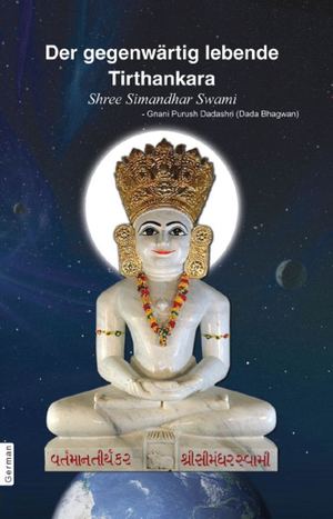 The Current Living Tirthankara Shree Simandhar Swami  (In German)