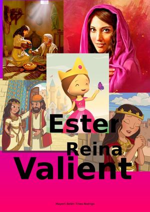 Ester, Reina Valiente. Tineo Rodrigo Belén