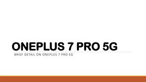 One Plus 7 Pro 5g