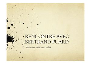 Rencontre avec Bertrand Puard