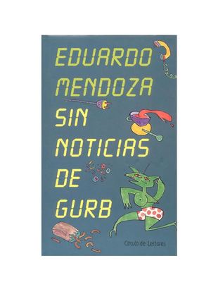 Eduardo Mendoza Sin Noticias De Gurb