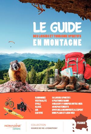 Le guide des loisirs et tourisme sportifs en montagne
