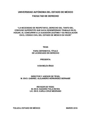 LA NECESIDAD DE RESPETAR EL DERECHO DEL TANTO DEL CÓNYUGE SUPÉRSTITE QUE HAYA DESEMPEÑADO TRABAJO EN EL HOGAR, AL CONCURRIR A LA SUCESIÓN LEGÍTIMA Y SU REGULACIÓN EN EL CÓDIGO CIVIL DEL ESTADO DE MÉXICO EN VIGOR