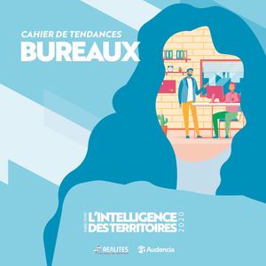 Chaire REALITES-Audencia - Cahier de Tendances Bureaux