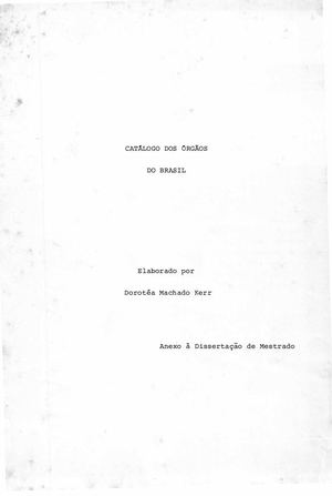 Catálogo de órgãos Do Brasil Vol II- Dorotéa Kerr