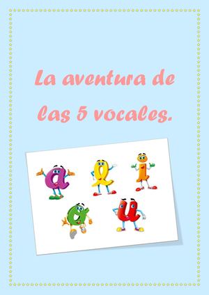 La Aventura De Las 5 Vocales