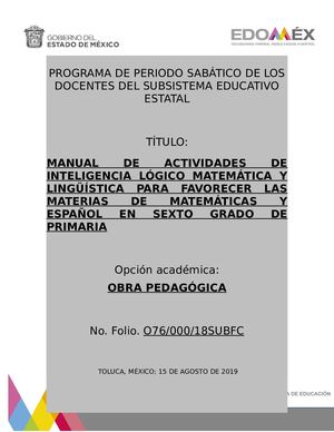 MANUAL DE ACTIVIDADES DE INTELIGENCIA LÓGICO MATEMÁTICA Y LINGÜÍSTICA PARA FAVORECER LAS MATERIAS DE MATEMÁTICAS Y ESPAÑOL EN SEXTO GRADO DE PRIMARIA