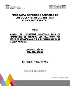 MANUAL DE ESTRATEGIAS DIDÁCTICAS PARA EL TRATAMIENTO DE ALUMNOS CON TRASTORNO POR DÉFICIT DE ATENCIÓN CON O SIN HIPERACTIVIDAD EN LA ESCUELA PRIMARIA