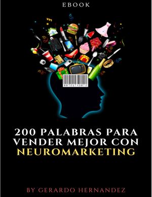 200 Palabras Para Vender Mejor Con Neuromarketing